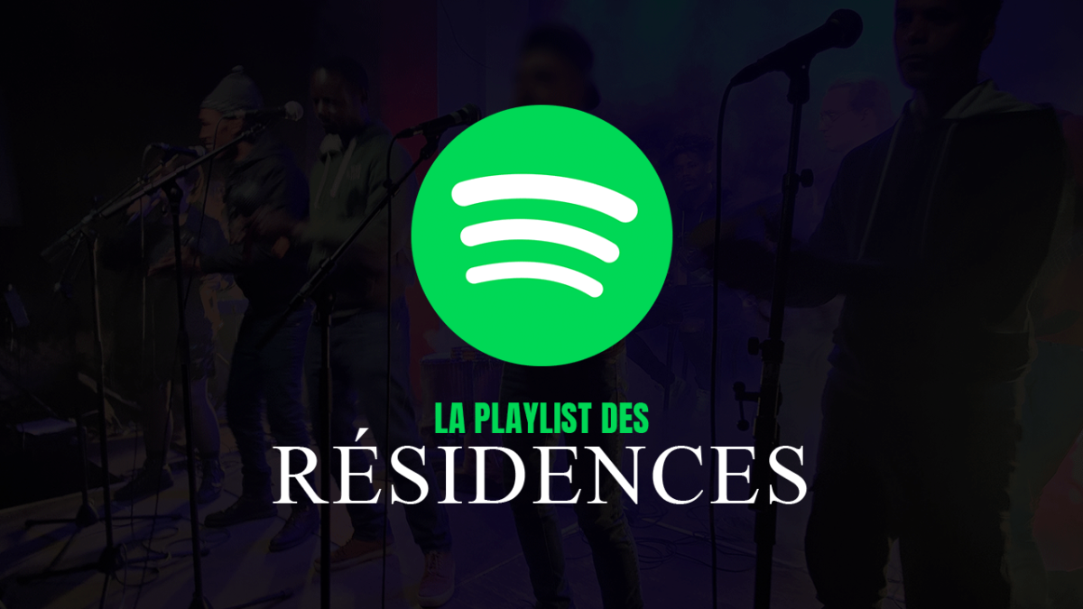 La playlist de la Résidences 2