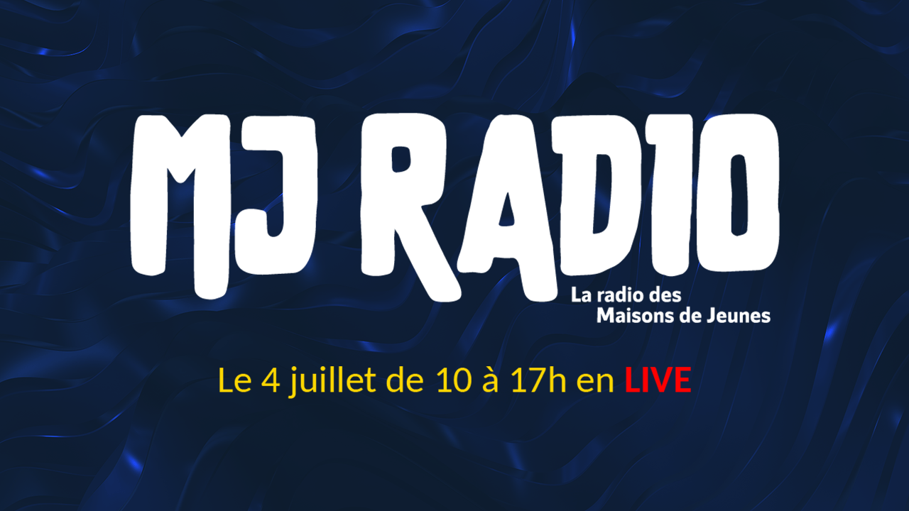 MJ Radio en LIVE – Mardi 4 juillet de 10 à 17h